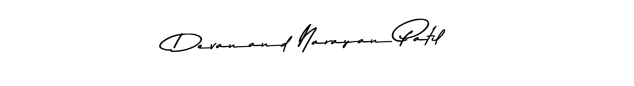 You should practise on your own different ways (Asem Kandis PERSONAL USE) to write your name (Devanand Narayan Patil) in signature. don't let someone else do it for you. Devanand Narayan Patil signature style 9 images and pictures png