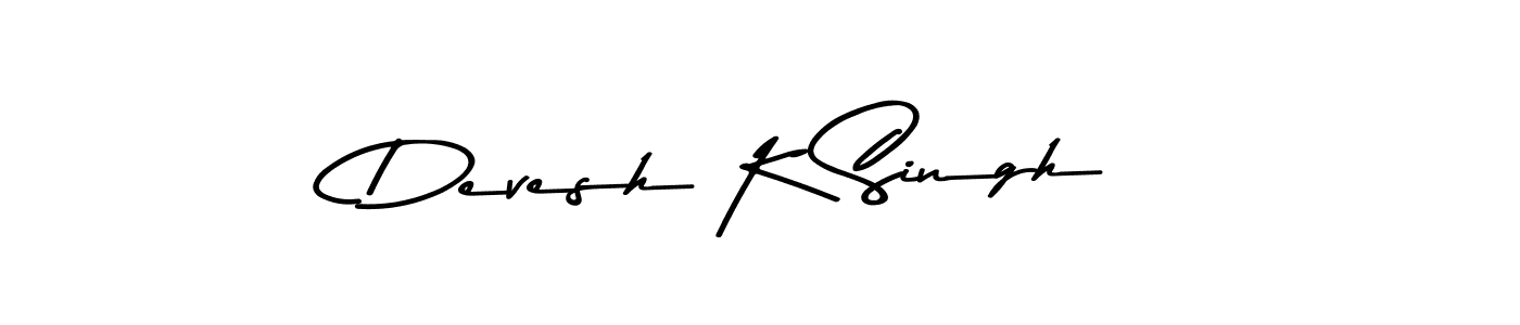 Check out images of Autograph of Devesh K Singh name. Actor Devesh K Singh Signature Style. Asem Kandis PERSONAL USE is a professional sign style online. Devesh K Singh signature style 9 images and pictures png