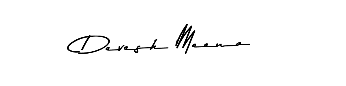 Make a short Devesh Meena signature style. Manage your documents anywhere anytime using Asem Kandis PERSONAL USE. Create and add eSignatures, submit forms, share and send files easily. Devesh Meena signature style 9 images and pictures png