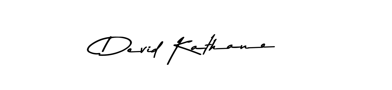 You should practise on your own different ways (Asem Kandis PERSONAL USE) to write your name (Devid Kathane) in signature. don't let someone else do it for you. Devid Kathane signature style 9 images and pictures png