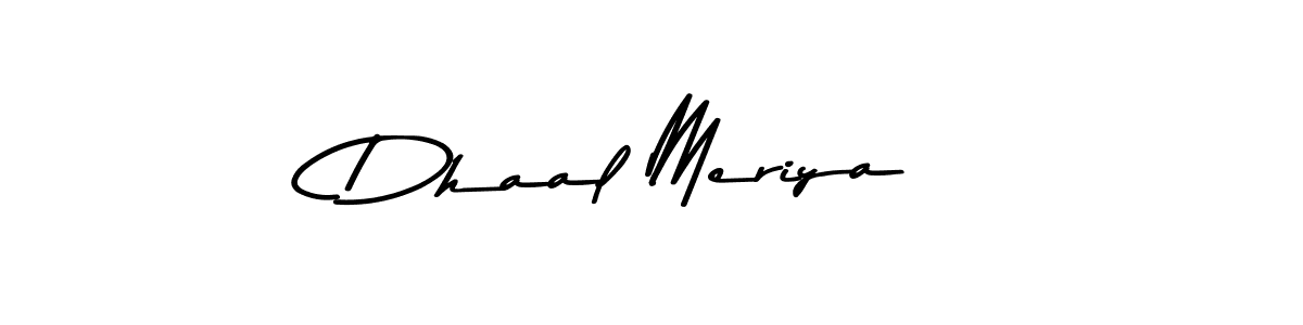 Use a signature maker to create a handwritten signature online. With this signature software, you can design (Asem Kandis PERSONAL USE) your own signature for name Dhaal Meriya. Dhaal Meriya signature style 9 images and pictures png