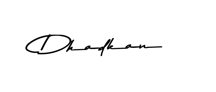 Make a beautiful signature design for name Dhadkan. With this signature (Asem Kandis PERSONAL USE) style, you can create a handwritten signature for free. Dhadkan signature style 9 images and pictures png