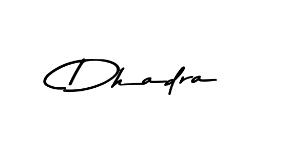 Make a beautiful signature design for name Dhadra. With this signature (Asem Kandis PERSONAL USE) style, you can create a handwritten signature for free. Dhadra signature style 9 images and pictures png