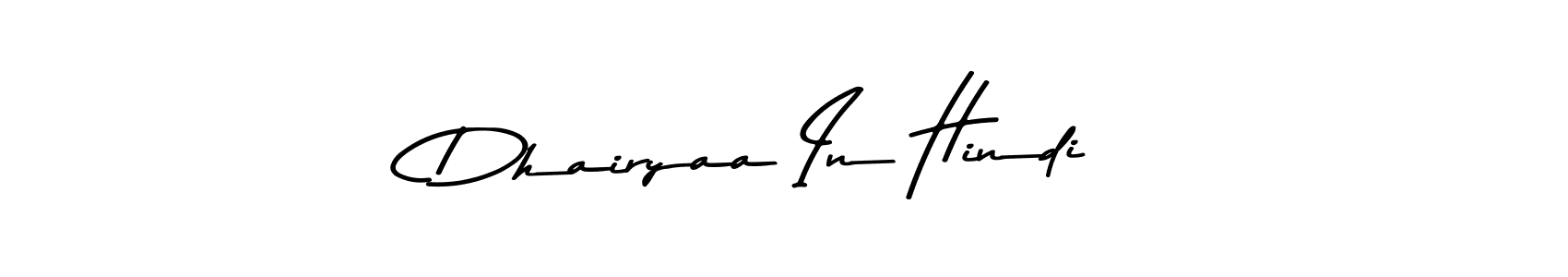 Asem Kandis PERSONAL USE is a professional signature style that is perfect for those who want to add a touch of class to their signature. It is also a great choice for those who want to make their signature more unique. Get Dhairyaa In Hindi name to fancy signature for free. Dhairyaa In Hindi signature style 9 images and pictures png