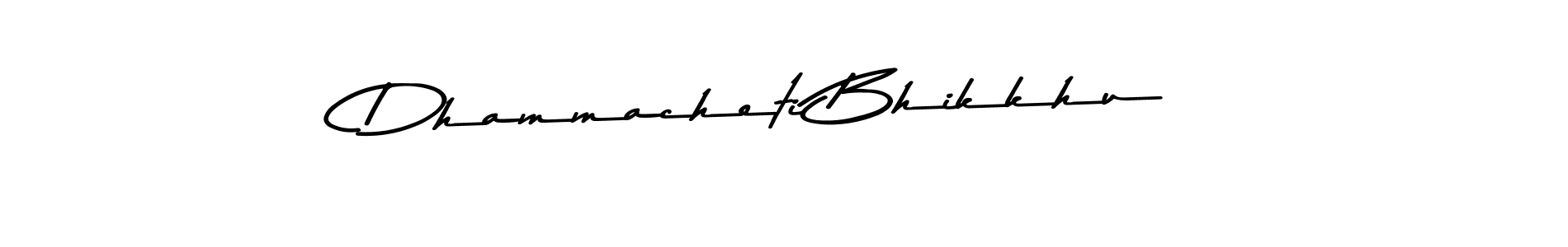 Here are the top 10 professional signature styles for the name Dhammacheti Bhikkhu. These are the best autograph styles you can use for your name. Dhammacheti Bhikkhu signature style 9 images and pictures png
