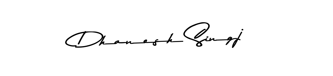Make a beautiful signature design for name Dhanesh Singj. With this signature (Asem Kandis PERSONAL USE) style, you can create a handwritten signature for free. Dhanesh Singj signature style 9 images and pictures png