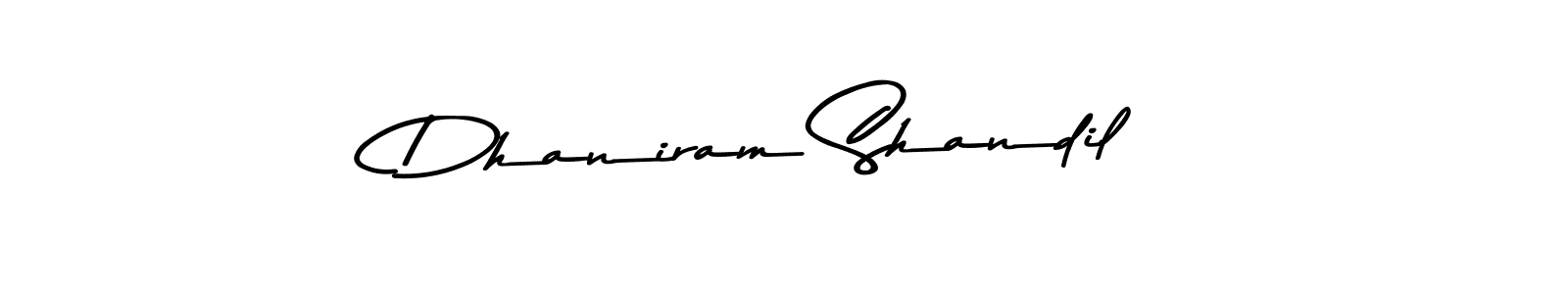 Create a beautiful signature design for name Dhaniram Shandil. With this signature (Asem Kandis PERSONAL USE) fonts, you can make a handwritten signature for free. Dhaniram Shandil signature style 9 images and pictures png