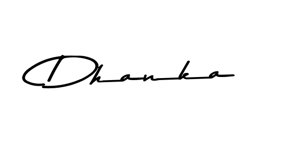 Use a signature maker to create a handwritten signature online. With this signature software, you can design (Asem Kandis PERSONAL USE) your own signature for name Dhanka. Dhanka signature style 9 images and pictures png