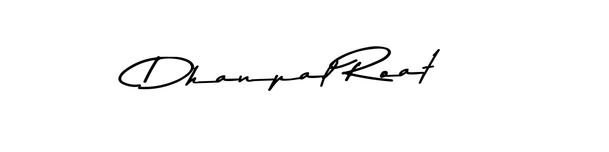 Also You can easily find your signature by using the search form. We will create Dhanpal Roat name handwritten signature images for you free of cost using Asem Kandis PERSONAL USE sign style. Dhanpal Roat signature style 9 images and pictures png