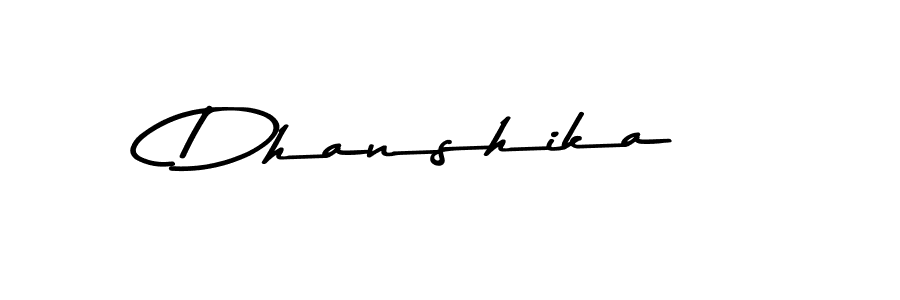 How to make Dhanshika name signature. Use Asem Kandis PERSONAL USE style for creating short signs online. This is the latest handwritten sign. Dhanshika signature style 9 images and pictures png