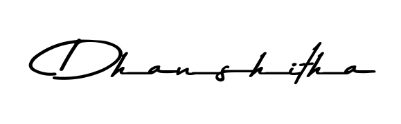 If you are searching for the best signature style for your name Dhanshitha, here we have designed multiple signature styles using Asem Kandis PERSONAL USE. Dhanshitha signature style 9 images and pictures png