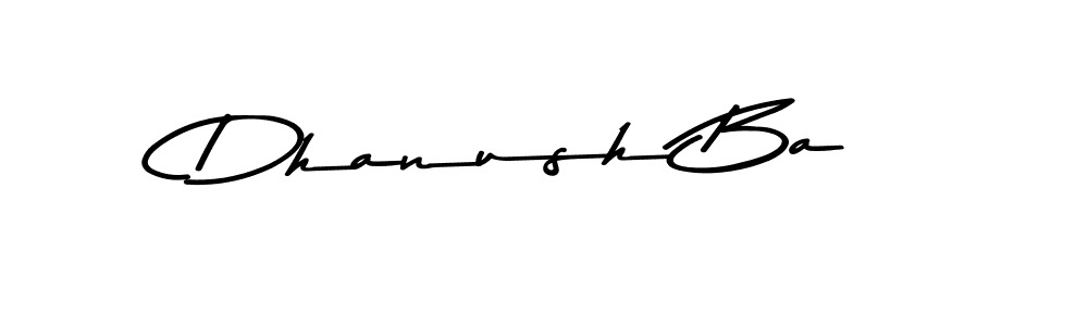 How to make Dhanush Ba signature? Asem Kandis PERSONAL USE is a professional autograph style. Create handwritten signature for Dhanush Ba name. Dhanush Ba signature style 9 images and pictures png