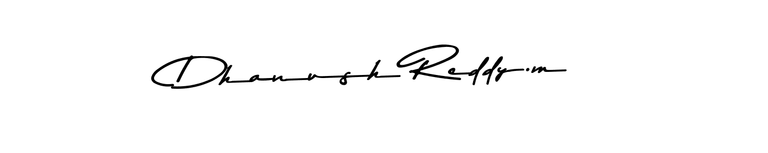 Dhanush Reddy.m stylish signature style. Best Handwritten Sign (Asem Kandis PERSONAL USE) for my name. Handwritten Signature Collection Ideas for my name Dhanush Reddy.m. Dhanush Reddy.m signature style 9 images and pictures png