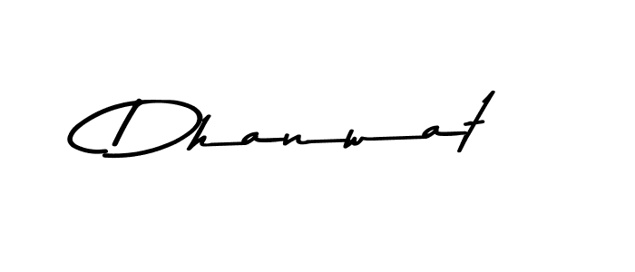 Make a short Dhanwat signature style. Manage your documents anywhere anytime using Asem Kandis PERSONAL USE. Create and add eSignatures, submit forms, share and send files easily. Dhanwat signature style 9 images and pictures png