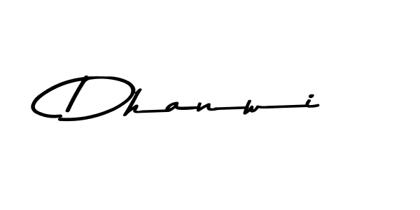 Design your own signature with our free online signature maker. With this signature software, you can create a handwritten (Asem Kandis PERSONAL USE) signature for name Dhanwi. Dhanwi signature style 9 images and pictures png