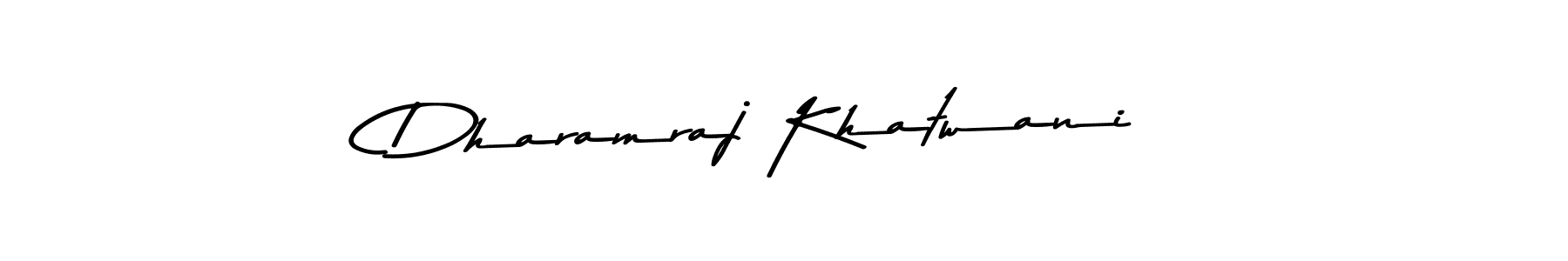 Design your own signature with our free online signature maker. With this signature software, you can create a handwritten (Asem Kandis PERSONAL USE) signature for name Dharamraj Khatwani. Dharamraj Khatwani signature style 9 images and pictures png