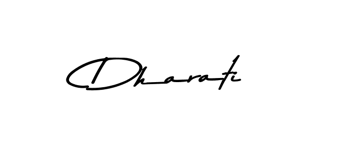 Create a beautiful signature design for name Dharati. With this signature (Asem Kandis PERSONAL USE) fonts, you can make a handwritten signature for free. Dharati signature style 9 images and pictures png