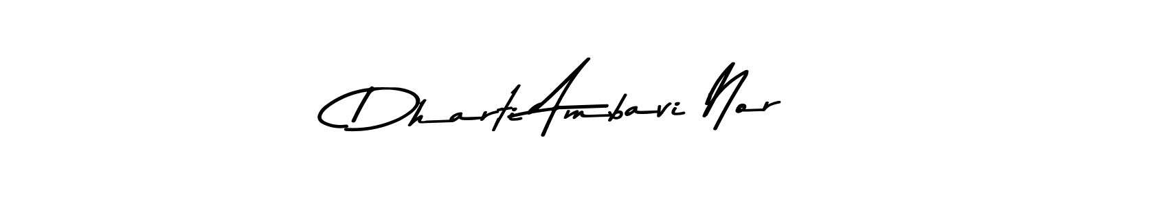 Also we have Dharti Ambavi Nor name is the best signature style. Create professional handwritten signature collection using Asem Kandis PERSONAL USE autograph style. Dharti Ambavi Nor signature style 9 images and pictures png