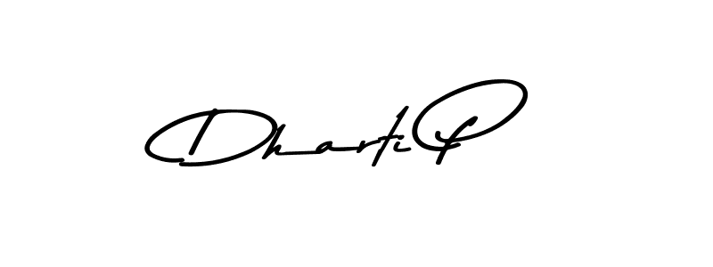 Also You can easily find your signature by using the search form. We will create Dharti P name handwritten signature images for you free of cost using Asem Kandis PERSONAL USE sign style. Dharti P signature style 9 images and pictures png