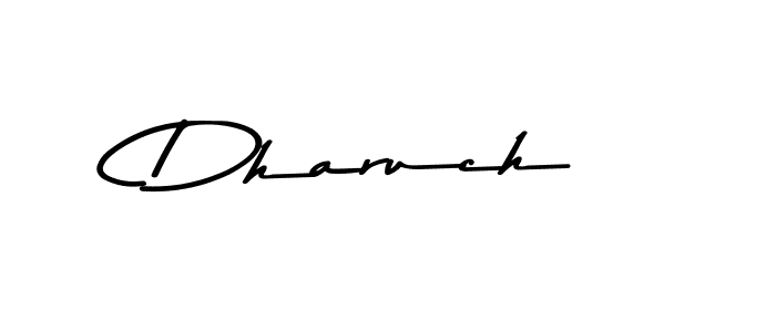 Design your own signature with our free online signature maker. With this signature software, you can create a handwritten (Asem Kandis PERSONAL USE) signature for name Dharuch. Dharuch signature style 9 images and pictures png