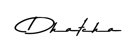 Check out images of Autograph of Dhatcha name. Actor Dhatcha Signature Style. Asem Kandis PERSONAL USE is a professional sign style online. Dhatcha signature style 9 images and pictures png