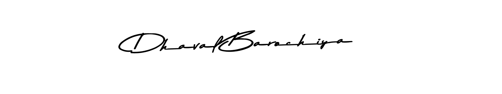 How to make Dhaval Barochiya signature? Asem Kandis PERSONAL USE is a professional autograph style. Create handwritten signature for Dhaval Barochiya name. Dhaval Barochiya signature style 9 images and pictures png