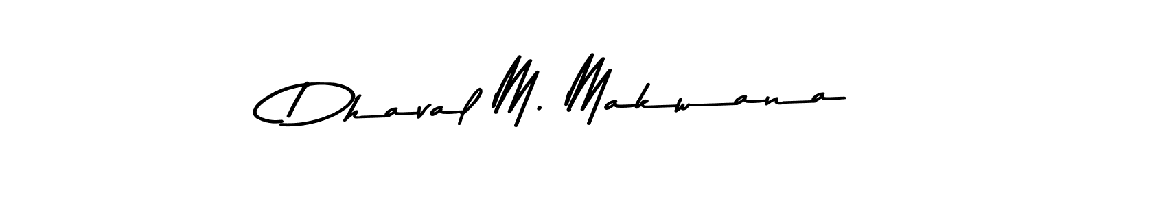 Similarly Asem Kandis PERSONAL USE is the best handwritten signature design. Signature creator online .You can use it as an online autograph creator for name Dhaval M. Makwana. Dhaval M. Makwana signature style 9 images and pictures png