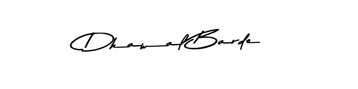 Dhawal Barde stylish signature style. Best Handwritten Sign (Asem Kandis PERSONAL USE) for my name. Handwritten Signature Collection Ideas for my name Dhawal Barde. Dhawal Barde signature style 9 images and pictures png
