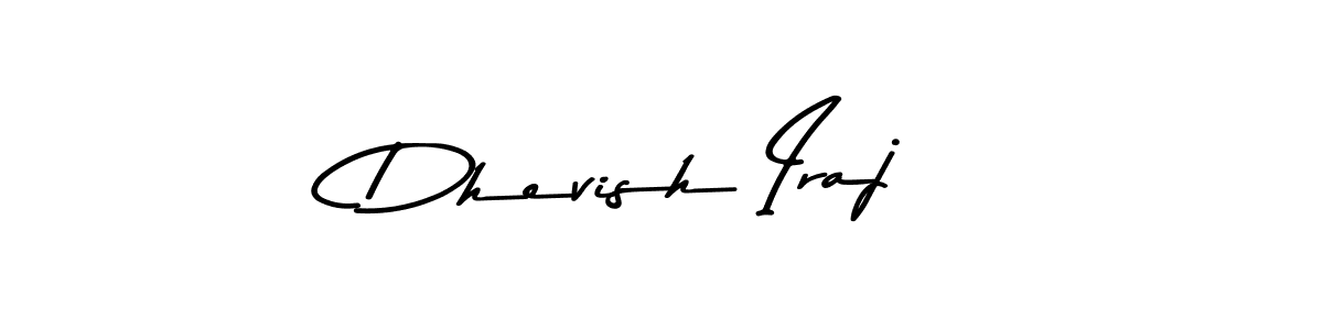 Make a beautiful signature design for name Dhevish Iraj. With this signature (Asem Kandis PERSONAL USE) style, you can create a handwritten signature for free. Dhevish Iraj signature style 9 images and pictures png