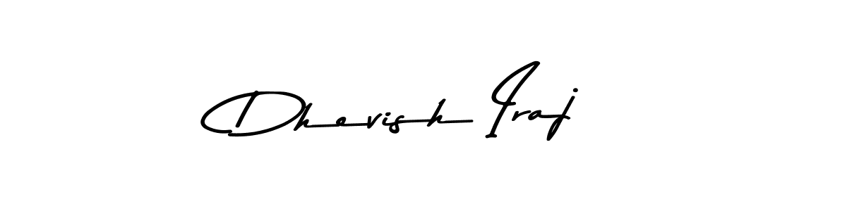 Make a beautiful signature design for name Dhevish Iraj. With this signature (Asem Kandis PERSONAL USE) style, you can create a handwritten signature for free. Dhevish Iraj signature style 9 images and pictures png