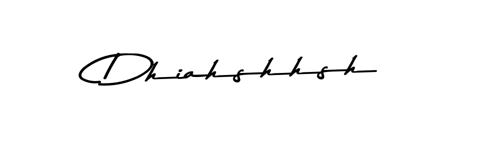 Also You can easily find your signature by using the search form. We will create Dhiahshhsh name handwritten signature images for you free of cost using Asem Kandis PERSONAL USE sign style. Dhiahshhsh signature style 9 images and pictures png