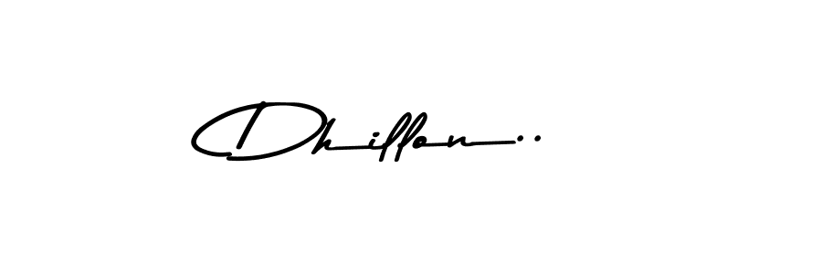 Create a beautiful signature design for name Dhillon... With this signature (Asem Kandis PERSONAL USE) fonts, you can make a handwritten signature for free. Dhillon.. signature style 9 images and pictures png