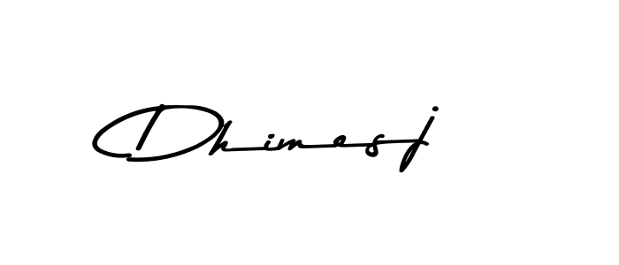Create a beautiful signature design for name Dhimesj. With this signature (Asem Kandis PERSONAL USE) fonts, you can make a handwritten signature for free. Dhimesj signature style 9 images and pictures png