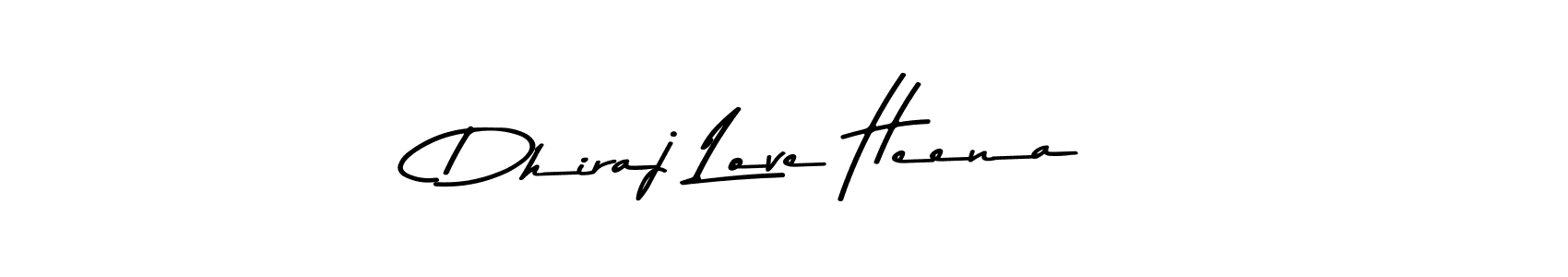 Make a beautiful signature design for name Dhiraj Love Heena. With this signature (Asem Kandis PERSONAL USE) style, you can create a handwritten signature for free. Dhiraj Love Heena signature style 9 images and pictures png