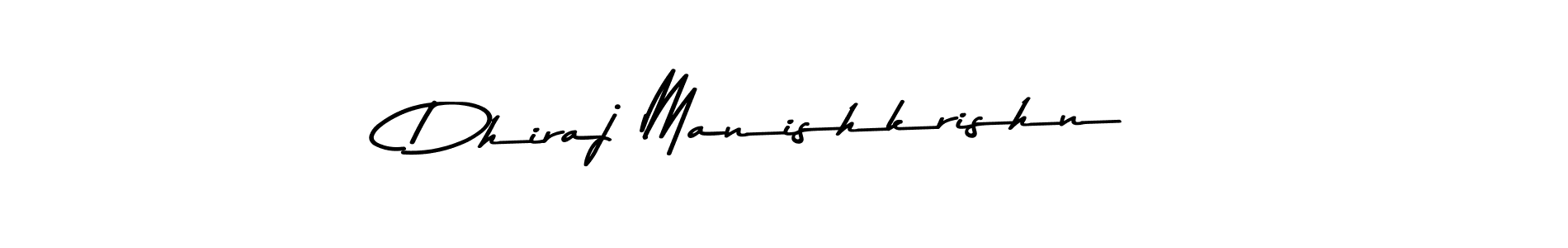 Design your own signature with our free online signature maker. With this signature software, you can create a handwritten (Asem Kandis PERSONAL USE) signature for name Dhiraj Manishkrishn. Dhiraj Manishkrishn signature style 9 images and pictures png