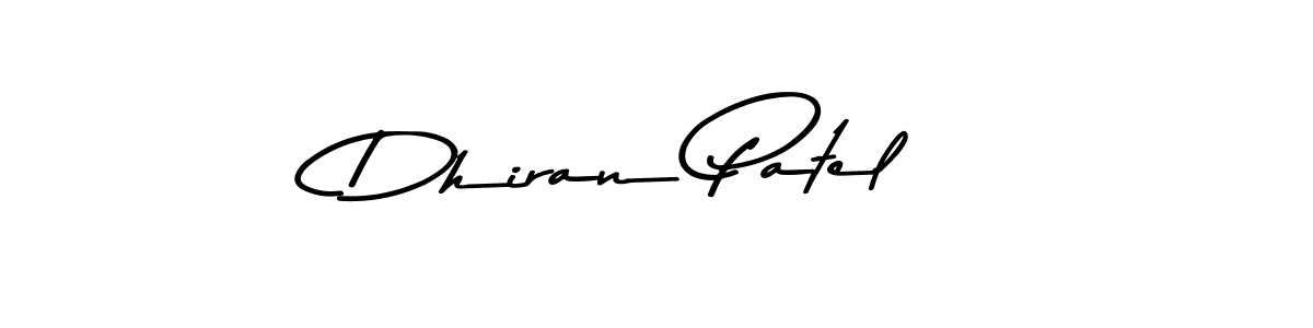 You should practise on your own different ways (Asem Kandis PERSONAL USE) to write your name (Dhiran Patel) in signature. don't let someone else do it for you. Dhiran Patel signature style 9 images and pictures png