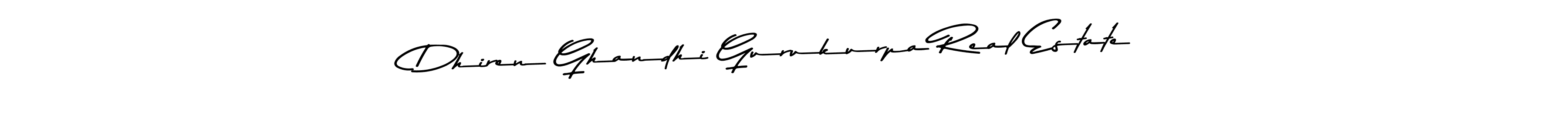 Create a beautiful signature design for name Dhiren Ghandhi Gurukurpa Real Estate. With this signature (Asem Kandis PERSONAL USE) fonts, you can make a handwritten signature for free. Dhiren Ghandhi Gurukurpa Real Estate signature style 9 images and pictures png