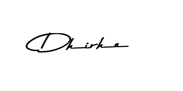 It looks lik you need a new signature style for name Dhirhe. Design unique handwritten (Asem Kandis PERSONAL USE) signature with our free signature maker in just a few clicks. Dhirhe signature style 9 images and pictures png