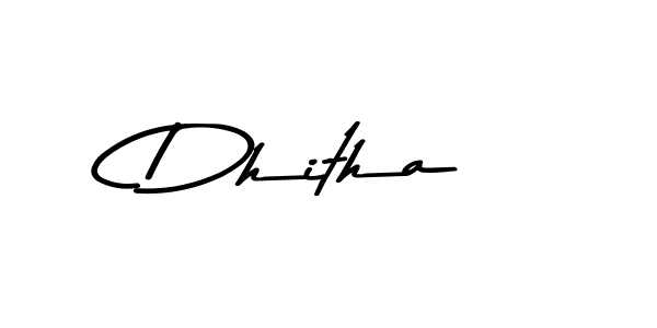 Design your own signature with our free online signature maker. With this signature software, you can create a handwritten (Asem Kandis PERSONAL USE) signature for name Dhitha. Dhitha signature style 9 images and pictures png