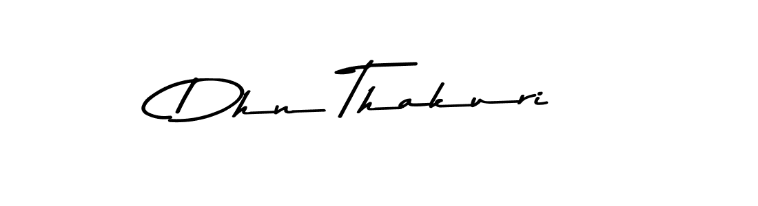 Make a beautiful signature design for name Dhn Thakuri. With this signature (Asem Kandis PERSONAL USE) style, you can create a handwritten signature for free. Dhn Thakuri signature style 9 images and pictures png