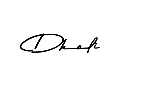 Also You can easily find your signature by using the search form. We will create Dholi name handwritten signature images for you free of cost using Asem Kandis PERSONAL USE sign style. Dholi signature style 9 images and pictures png