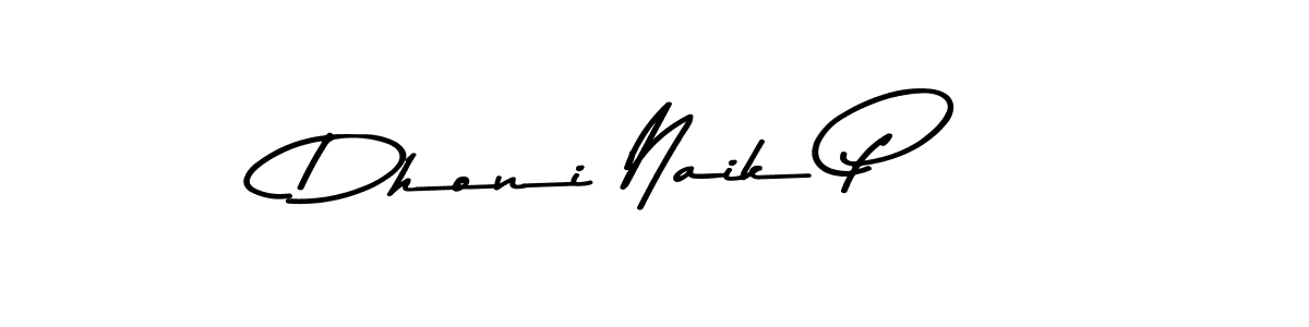 Create a beautiful signature design for name Dhoni Naik P. With this signature (Asem Kandis PERSONAL USE) fonts, you can make a handwritten signature for free. Dhoni Naik P signature style 9 images and pictures png