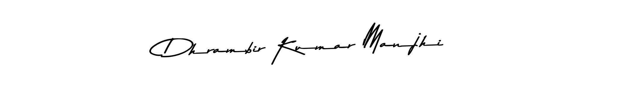 It looks lik you need a new signature style for name Dhrambir Kumar Manjhi. Design unique handwritten (Asem Kandis PERSONAL USE) signature with our free signature maker in just a few clicks. Dhrambir Kumar Manjhi signature style 9 images and pictures png