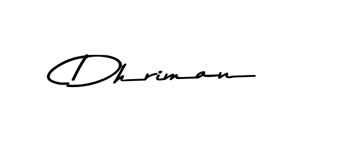 Create a beautiful signature design for name Dhriman. With this signature (Asem Kandis PERSONAL USE) fonts, you can make a handwritten signature for free. Dhriman signature style 9 images and pictures png