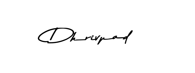 You can use this online signature creator to create a handwritten signature for the name Dhrivpad. This is the best online autograph maker. Dhrivpad signature style 9 images and pictures png