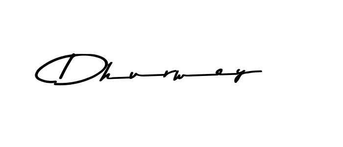 Create a beautiful signature design for name Dhurwey. With this signature (Asem Kandis PERSONAL USE) fonts, you can make a handwritten signature for free. Dhurwey signature style 9 images and pictures png