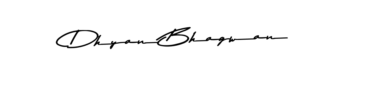 Create a beautiful signature design for name Dhyan Bhagwan. With this signature (Asem Kandis PERSONAL USE) fonts, you can make a handwritten signature for free. Dhyan Bhagwan signature style 9 images and pictures png