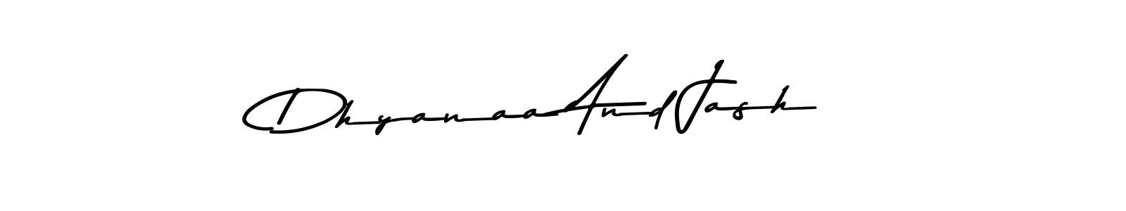 Also we have Dhyanaa And Jash name is the best signature style. Create professional handwritten signature collection using Asem Kandis PERSONAL USE autograph style. Dhyanaa And Jash signature style 9 images and pictures png