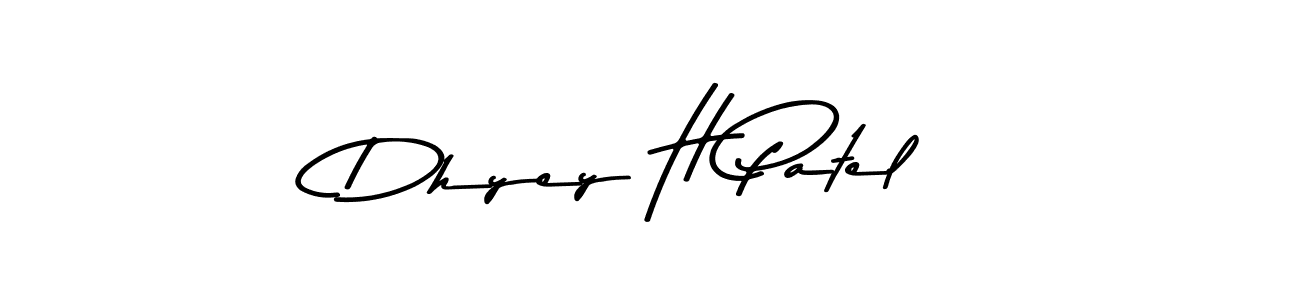 See photos of Dhyey H Patel official signature by Spectra . Check more albums & portfolios. Read reviews & check more about Asem Kandis PERSONAL USE font. Dhyey H Patel signature style 9 images and pictures png