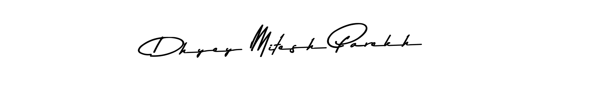 Dhyey Mitesh Parekh stylish signature style. Best Handwritten Sign (Asem Kandis PERSONAL USE) for my name. Handwritten Signature Collection Ideas for my name Dhyey Mitesh Parekh. Dhyey Mitesh Parekh signature style 9 images and pictures png